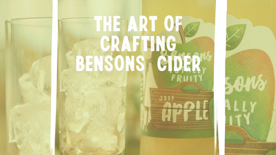 From Blossom to Bottle: The Art of Crafting Bensons' Cider